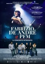 Fabrizio De Andrè es  en Faber in Sardegna & L'ultimo concerto di Fabrizio De André