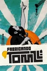 Poster de la película Fabricando Tom Zé - Películas hoy en TV