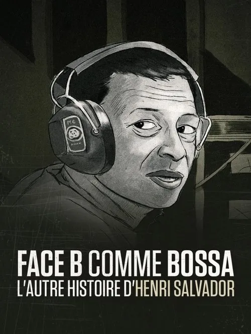 Póster de la película Face B comme bossa, l'autre histoire d'Henri Salvador