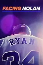 Nolan Ryan interpreta a Himself en Facing Nolan