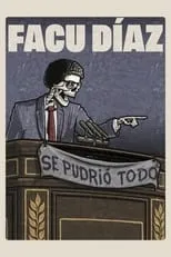 Facu Díaz es Self en Facu Díaz: Se pudrió todo