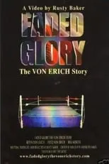 Chris Adkisson es Self (Archive Footage) en Faded Glory: The Von Erich Story