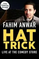 Película Fahim Anwar: Hat Trick