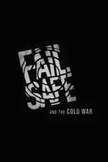 Janet Ward es Self (archive footage) en 'Fail-Safe' and the Cold War