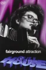 Eddi Reader interpreta a Singer en Fairground Attraction – Full House