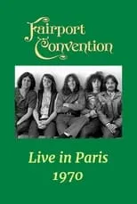 Dave Mattacks es  en Fairport Convention: Live in Paris