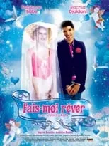 Película Fais-moi rêver