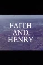 Myrtle Robinson interpreta a Constance en Faith and Henry