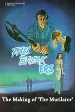 Bill Hitchcock es Himself en Fall Breakers: The Making of 'The Mutilator'