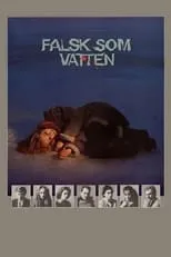 Película Falsk som vatten