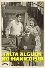 Película Falta Alguém no Manicômio