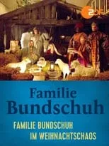 Poster de Familie Bundschuh im Weihnachtschaos