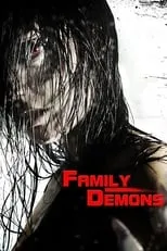 Kerry Ann Reid es The Mother (as Kerry Reid) en Family Demons