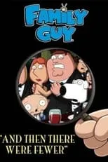 Portada de Family Guy: And Then There Were Fewer