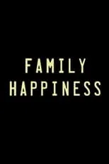 Póster de la película Family Happiness