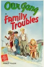 Janet Burston es Janet Burston (as Our Gang) en Family Troubles