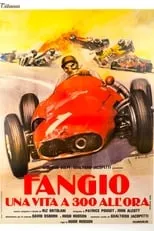 Juan Manuel Fangio es Himself en Fangio: Una vita a 300 all'ora