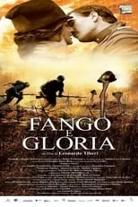 Domenico Fortunato interpreta a  en Fango e Gloria - La Grande Guerra