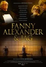 Poster de la película Fanny, Alexander & Jag - Películas hoy en TV