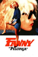 Película Fanny «Pelopaja»