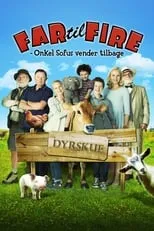 Película Far til fire - Onkel Sofus vender tilbage