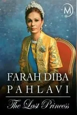 Película Farah Diba Pahlavi: Die letzte Kaiserin