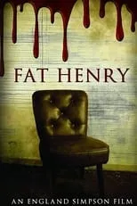 Jay N. Cohen es Fat Henry en Fat Henry