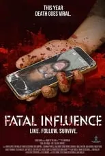 Poster de la película Fatal Influence: Like. Follow. Survive. - Películas hoy en TV