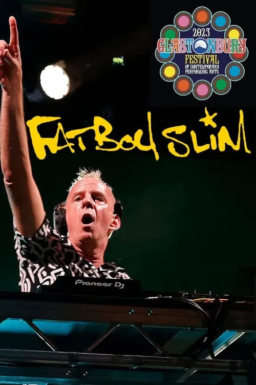 Póster de la película Fatboy Slim: Glastonbury 2023