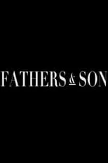 Película Fathers & Son