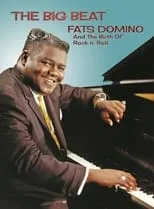 Fats Domino interpreta a Self en Fats Domino and The Birth of Rock ‘n’ Roll