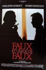 Película Faux et usage de faux