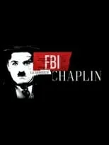 Película FBI : le dossier Chaplin