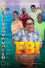 Película FBI: Feos, Bobos e Ingenuos