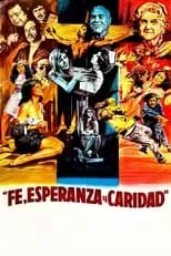 Película Fe, esperanza y caridad