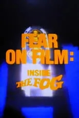 Debra Hill es Self en Fear on Film: Inside 'The Fog'