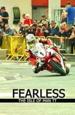 Película Fearless, The Story of the Isle of Man TT Motorcycle Race