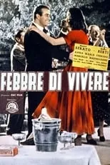 Película Febbre di vivere