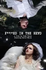 Marie Smalley interpreta a  en F***ed in the Head