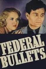 Póster de la película Federal Bullets