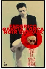 Película Federico García Lorca Noir Despair