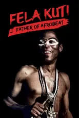 Fela Kuti interpreta a Archival Footage en Fela Kuti: Father of Afrobeat