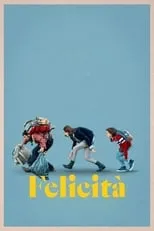 Poster de la película Felicità - Películas hoy en TV