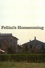 Película Fellini's Homecoming