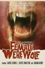 Carrie Gemmell es She en Female Werewolf