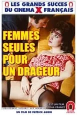 Película Femmes seules pour un dragueur