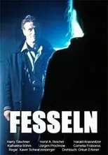 Película Fesseln