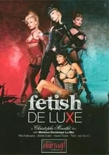 Poster de Fetish De Luxe