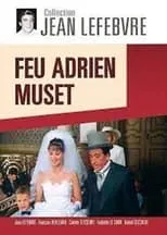 Película Feu Adrien Muset