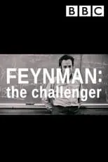 Richard Feynman es Himself en Feynman: The Challenger